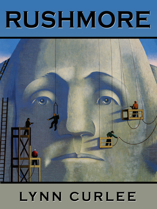 Title details for Rushmore by Curlee, Lynn - Available